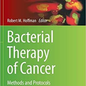 Bacterial Therapy of Cancer: Methods and Protocols – PDF ebook
