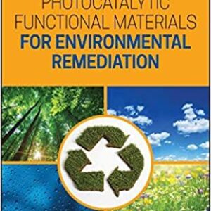 Photocatalytic Functional Materials for Environmental Remediation – PDF ebook