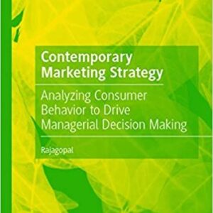 Contemporary Marketing Strategy: Analyzing Consumer Behavior to Drive Managerial Decision Making – PDF ebook