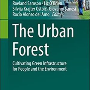The Urban Forest: Cultivating Green Infrastructure for People and the Environment – PDF ebook