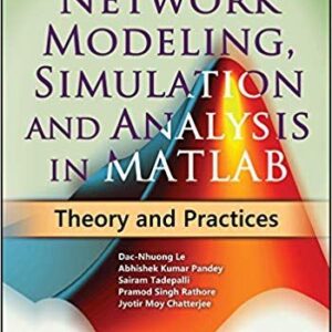 Network Modeling, Simulation and Analysis in MATLAB: Theory and Practices – PDF ebook
