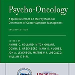 Psycho-Oncology: A Quick Reference on the Psychosocial Dimensions of Cancer Symptom Management (2nd Edition) – PDF ebook