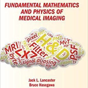 Fundamental Mathematics and Physics of Medical Imaging – PDF ebook
