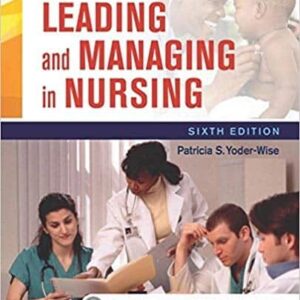 Leading and Managing in Nursing (6th Edition) – PDF ebook
