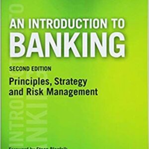 Introduction to Banking: Principles, Strategy and Risk Management (2nd Edition) – PDF ebook