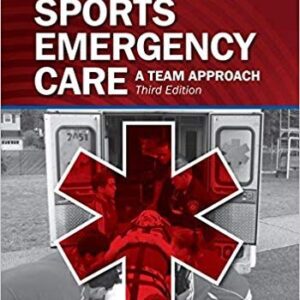 Sports Emergency Care: A Team Approach (3rd Edition) – PDF ebook