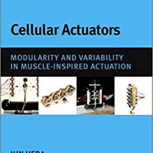 Cellular Actuators: Modularity and Variability in Muscle-inspired Actuation – PDF ebook