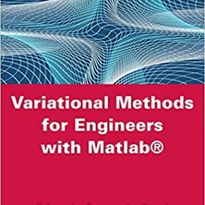 Variational Methods for Engineers with Matlab – PDF ebook