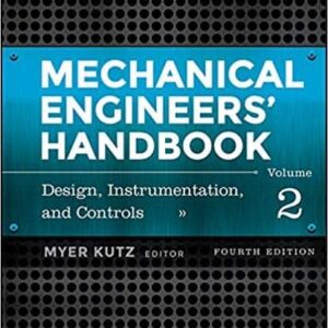 Mechanical Engineers' Handbook, Volume 2: Design, Instrumentation, and Controls (4th Edition) – PDF ebook