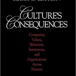 Culture's Consequences: Comparing Values, Behaviors, Institutions and Organizations Across Nations (2nd Edition) – PDF ebook