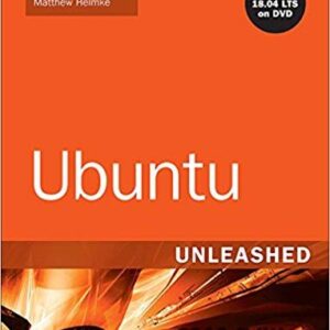 Ubuntu Unleashed 2019 Edition: Covering 18.04, 18.10, 19.04 (13th Edition) – PDF ebook