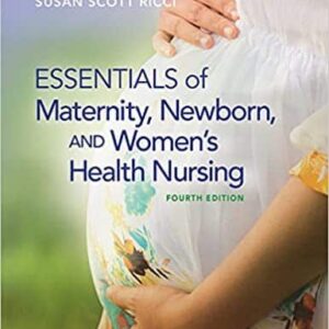 Essentials of Maternity, Newborn, and Women's Health Nursing (4th Edition) – PDF ebook