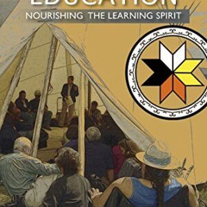 Decolonizing Education: Nourishing the Learning Spirit – PDF ebook