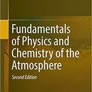 Fundamentals of Physics and Chemistry of the Atmosphere (2nd Edition) – PDF ebook