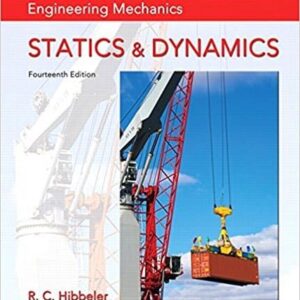 Engineering Mechanics: Statics and Dynamics (14th Edition) – PDF ebook