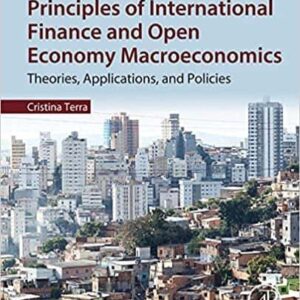 Principles of International Finance and Open Economy Macroeconomics: Theories, Applications, and Policies - eBoo – PDF ebook