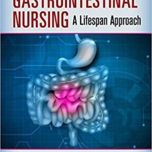 Gastrointestinal Nursing: A Lifespan Approach – PDF ebook