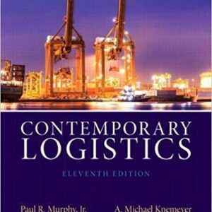 Contemporary Logistics 11th 11E Paul Murphy – PDF ebook