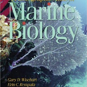 A Photographic Atlas of Marine Biology 1st Edition by Gary D. Wisehart – PDF ebook
