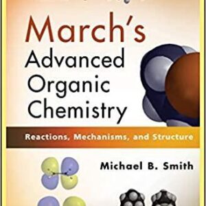 Marchs Advanced Organic Chemistry (7th Edition) – PDF ebook