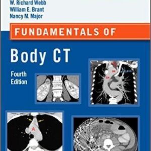 Fundamentals of Body CT, 4e -Fundamentals of Radiology 4th Edition – PDF ebook