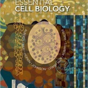 Essential Cell Biology, 4th Fourth Edition by Alberts and Roberts – PDF ebook