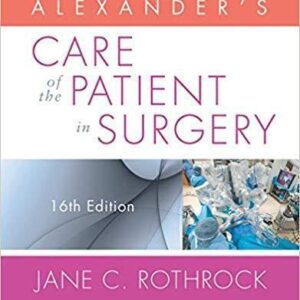 Alexanders Care of the Patient in Surgery 16th Edition – PDF ebook