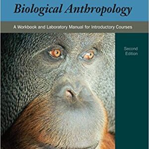 Method and Practice in Biological Anthropology: A Workbook and Laboratory Manual for Introductory Courses (2nd Edition) - – PDF ebook