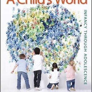 A Childs World: Infancy Through Adolescence 13th Edition – PDF ebook