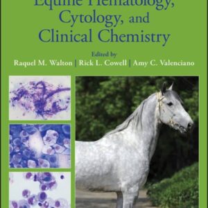 Equine Hematology, Cytology, and Clinical Chemistry (2nd Edition) – PDF ebook