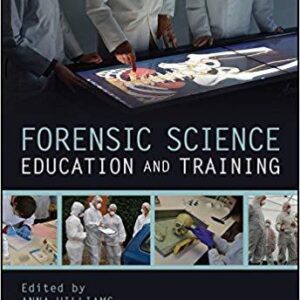 Forensic Science Education and Training by Anna Williams – PDF ebook
