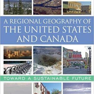 A Regional Geography of the United States and Canada: Toward a Sustainable Future – PDF ebook
