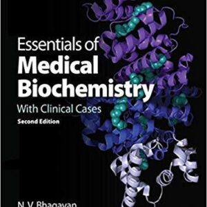 Essentials of Medical Biochemistry, With Clinical Cases 2nd Edition by N. V. Bhagavan – PDF ebook