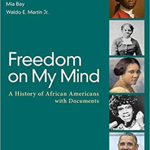 Freedom on My Mind: A History of African Americans, with Documents Second Edition – PDF ebook