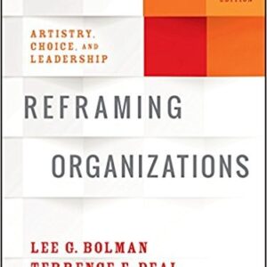 Reframing Organizations Artistry Choice Leadership 6th – PDF ebook