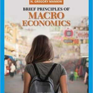 Brief Principles of Macroeconomics 9th Edition by N. Gregory Mankiw – PDF ebook