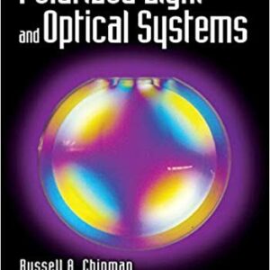 Polarized Light and Optical Systems by Russell A. Chipman – PDF ebook