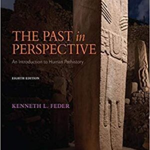 The Past in Perspective: An Introduction to Human Prehistory 8th Edition – PDF ebook
