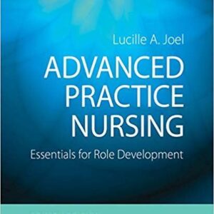 Advanced Practice Nursing: Essentials for Role Development 4th Edition – PDF ebook