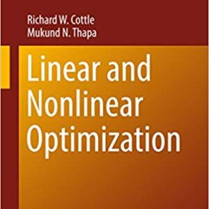 Linear and Nonlinear Optimization (International Series in Operations Research & Management Science Book 253) – PDF ebook
