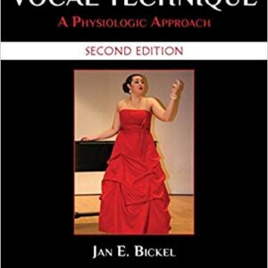 Vocal Technique A Physiologic Approach, Second Edition – PDF ebook