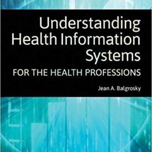 Understanding Health Information Systems for the Health Professions – PDF ebook