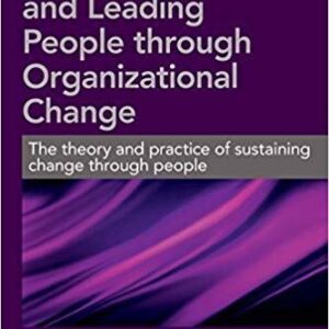 Managing and Leading People Through Organizational Change – PDF ebook