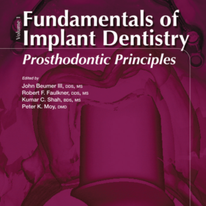 Fundamentals of Implant Dentistry: Prosthodontic Principles: Volume 1 – PDF ebook