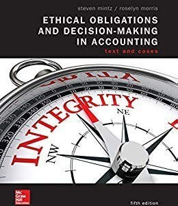 Ethical Obligations and Decision-Making in Accounting: Text and Cases 5th Edition – PDF ebook