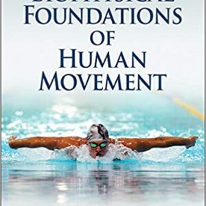 Biophysical Foundations of Human Movement 3rd Edition – PDF ebook