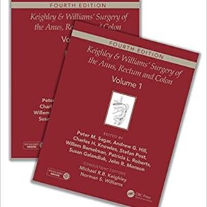 Keighley & Williams’ Surgery of the Anus, Rectum and Colon, Fourth Edition: Two-volume set 4th Edition – PDF ebook