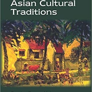Asian Cultural Traditions 2nd Edition – PDF ebook