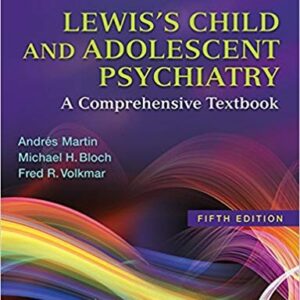 Lewis’s Child and Adolescent Psychiatry: A Comprehensive Textbook 5th Edition – PDF ebook