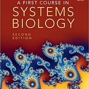 A First Course in Systems Biology, Second Edition 2nd Edition – PDF ebook